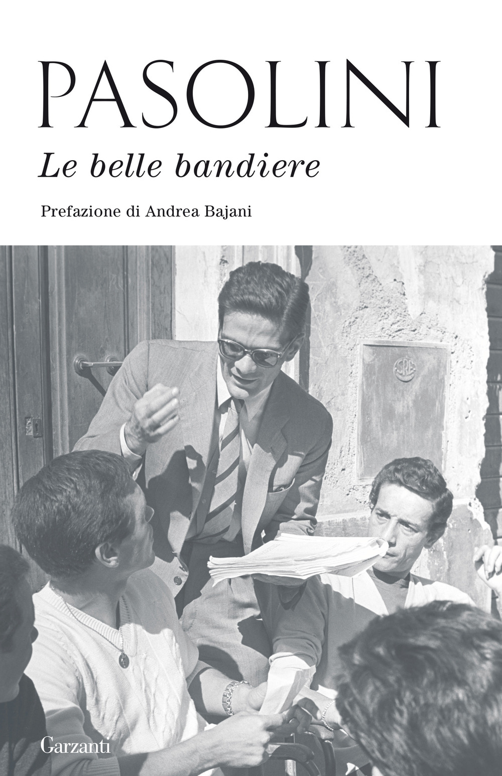 Libro belle bandiere di Pier Paolo Pasolini - ean 9788811815570 - Garzanti