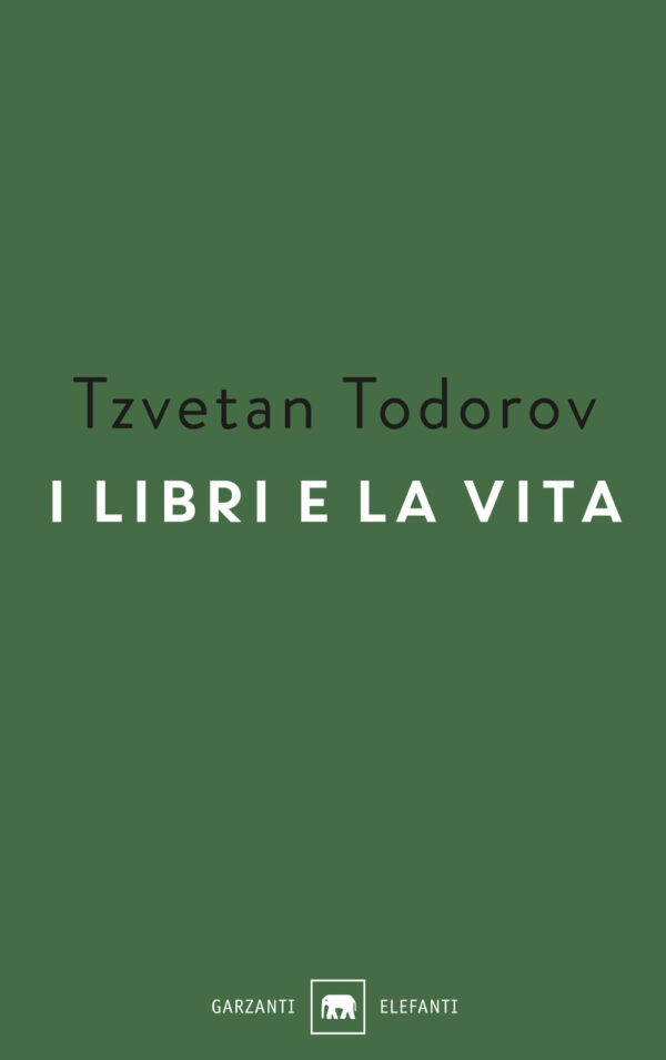 Libro libri e la vita di Tzvetan Todorov - ean 9788811815617 - Garzanti