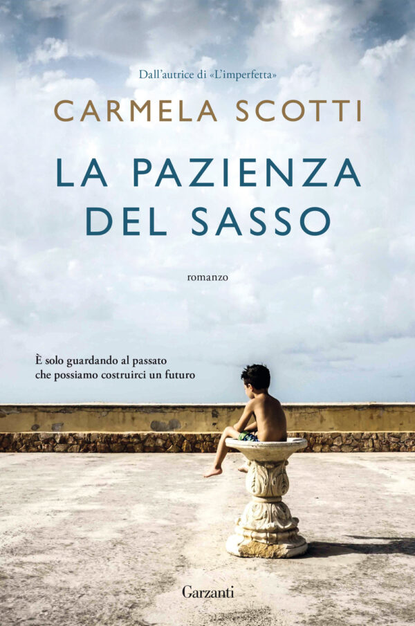 Libro pazienza del sasso di Carmela Scotti - ean 9788811816201 - Garzanti