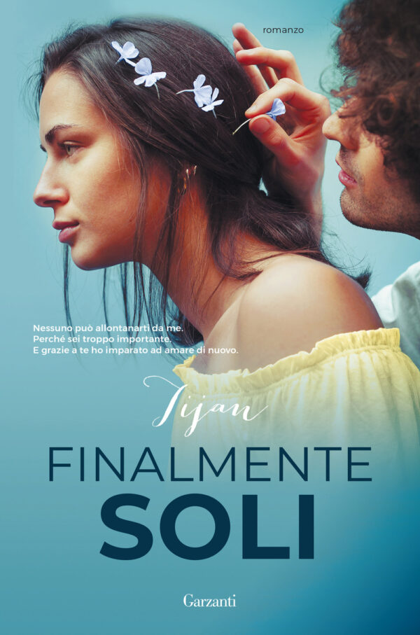 Libro Finalmente soli di Tijan - ean 9788811816218 - Garzanti