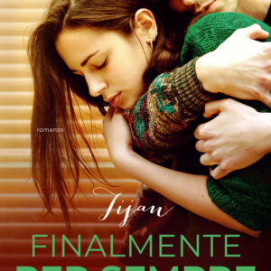 Libro Finalmente per sempre di Tijan - ean 9788811816225 - Garzanti