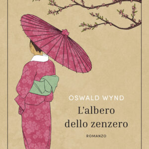 Libro albero dello zenzero di Oswald Wynd - ean 9788811816362 - Garzanti