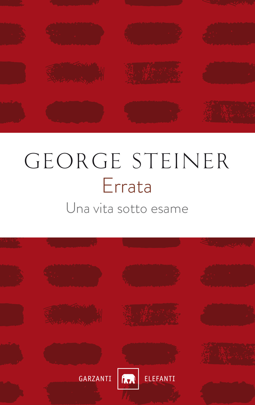 Libro Errata. Una vita sotto esame di George Steiner - ean 9788811816683 - Garzanti