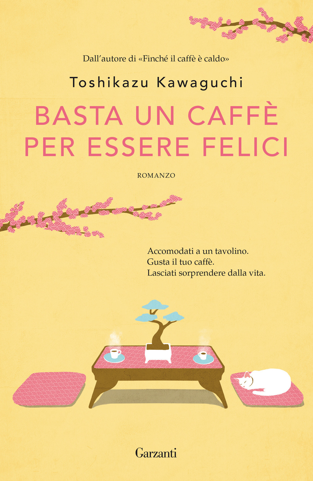 Libro Basta un caffè per essere felici di Toshikazu Kawaguchi - ean 9788811816812 - Garzanti