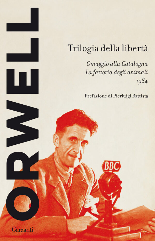 Libro Trilogia della libertà: Omaggio alla Catalogna-La fattoria degli animali-1984 di George Orwell - ean 9788811816843 - Garzanti