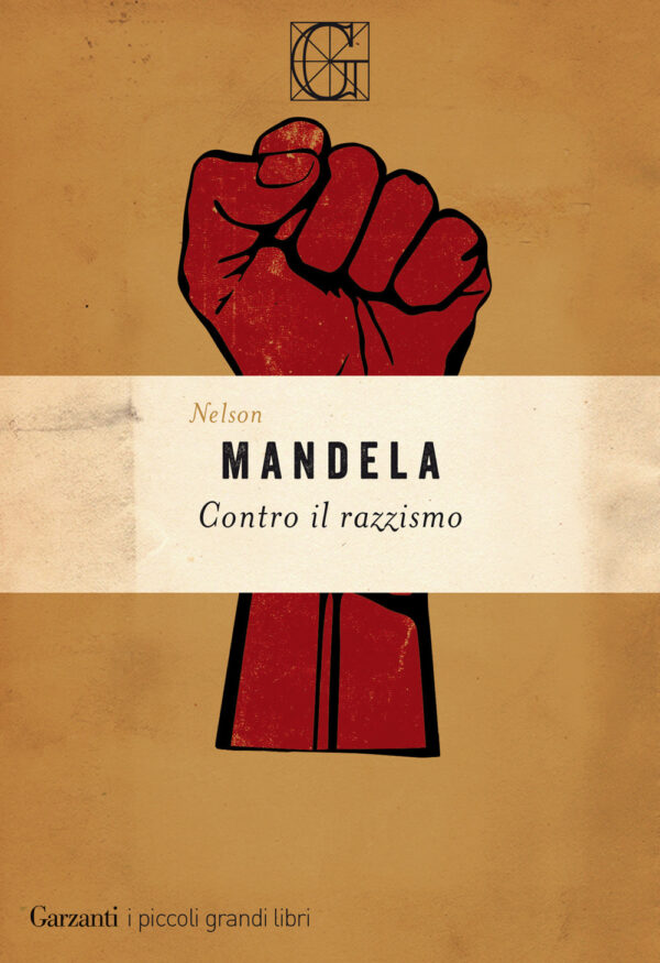 Libro Contro il razzismo di Nelson Mandela - ean 9788811816874 - Garzanti