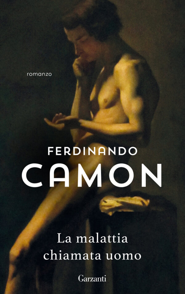 Libro malattia chiamata uomo di Ferdinando Camon - ean 9788811817017 - Garzanti