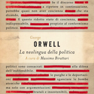 Libro neolingua della politica di George Orwell - ean 9788811817062 - Garzanti