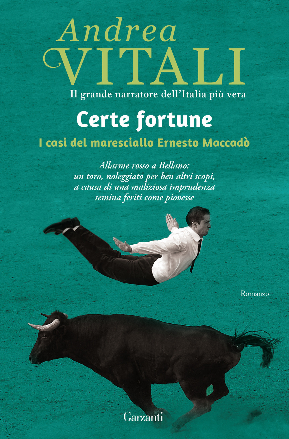 Libro Certe fortune. I casi del maresciallo Ernesto Maccadò di Andrea Vitali - ean 9788811817178 - Garzanti
