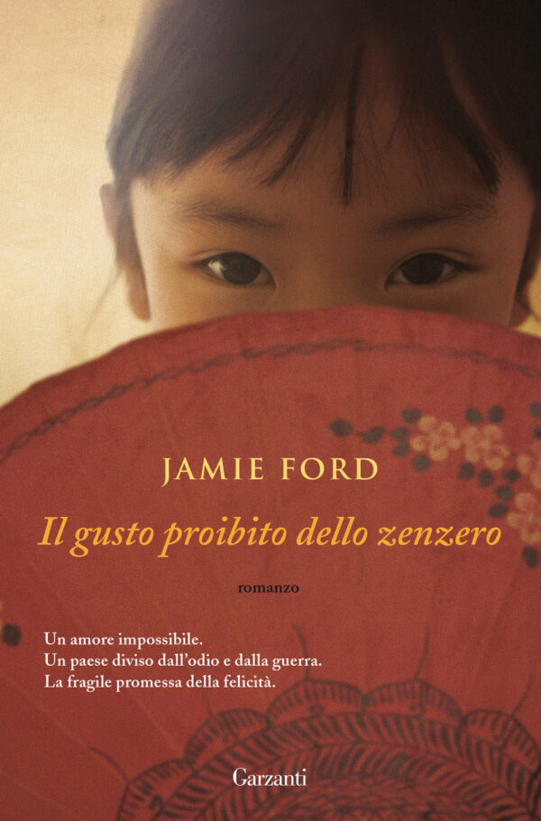 Libro gusto proibito dello zenzero di Jamie Ford - ean 9788811817222 - Garzanti