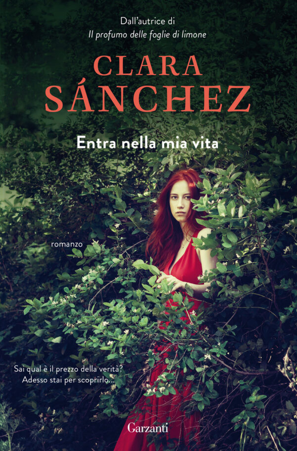 Libro Entra nella mia vita di Clara Sánchez - ean 9788811817277 - Garzanti
