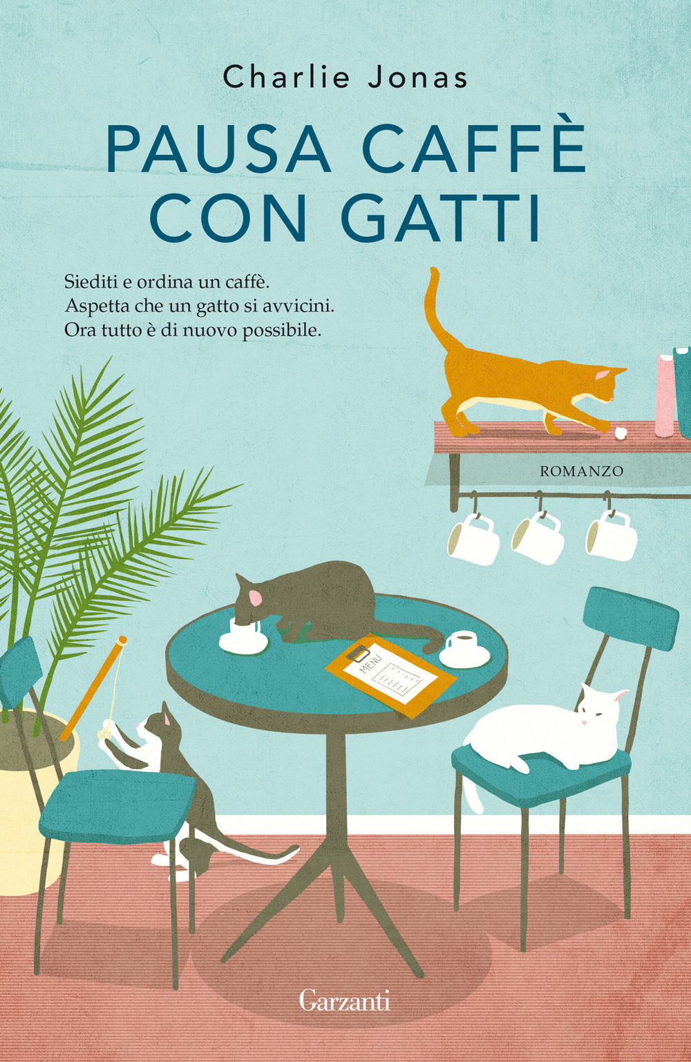 Libro Pausa caffè con gatti di Charlie Jonas - ean 9788811817970 - Garzanti