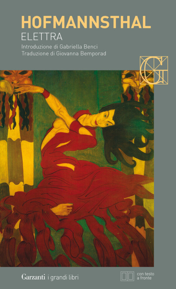 Libro Elettra. Testo tedesco a fronte di Hugo von Hofmannsthal - ean 9788811818106 - Garzanti