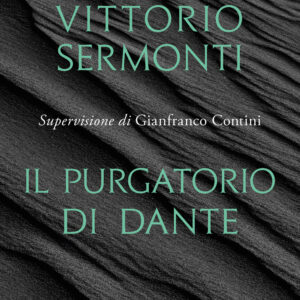 Libro Purgatorio di Dante di Vittorio Sermonti - ean 9788811818236 - Garzanti