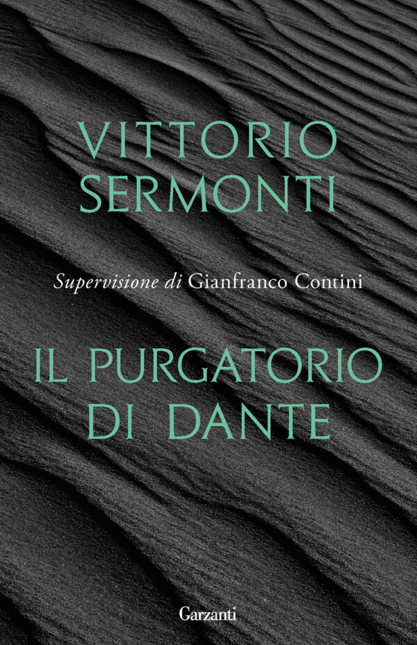 Libro Purgatorio di Dante di Vittorio Sermonti - ean 9788811818236 - Garzanti