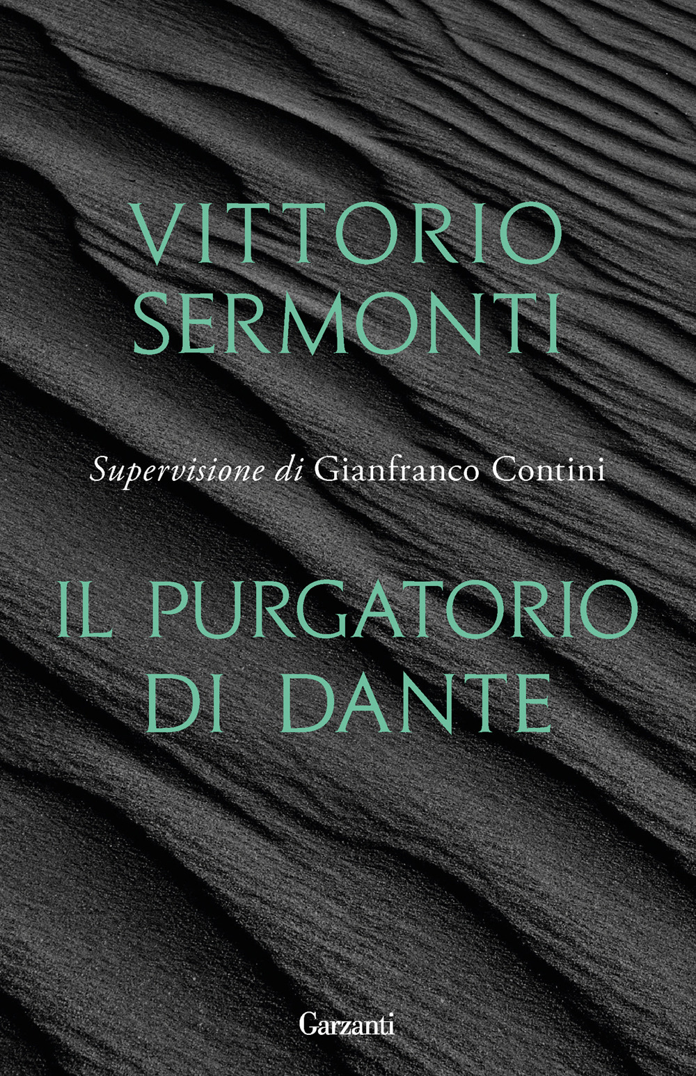 Libro Purgatorio di Dante di Vittorio Sermonti - ean 9788811818236 - Garzanti