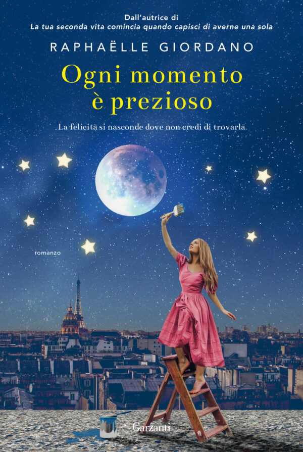 Libro Ogni momento è prezioso di Raphaëlle Giordano - ean 9788811818816 - Garzanti