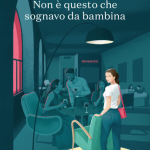 Libro Non è questo che sognavo da bambina di Sara Canfailla; Jolanda Di Virgilio - ean 9788811818830 - Garzanti