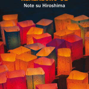Libro Note su Hiroshima di Kenzaburo Oe - ean 9788811819097 - Garzanti