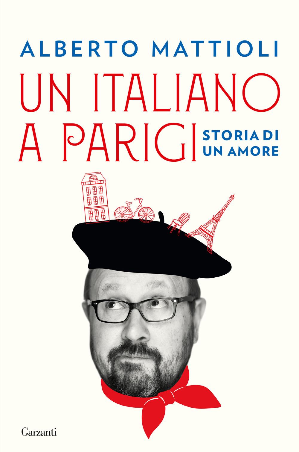 Libro italiano a Parigi. Storia di un amore di Alberto Mattioli - ean 9788811819103 - Garzanti
