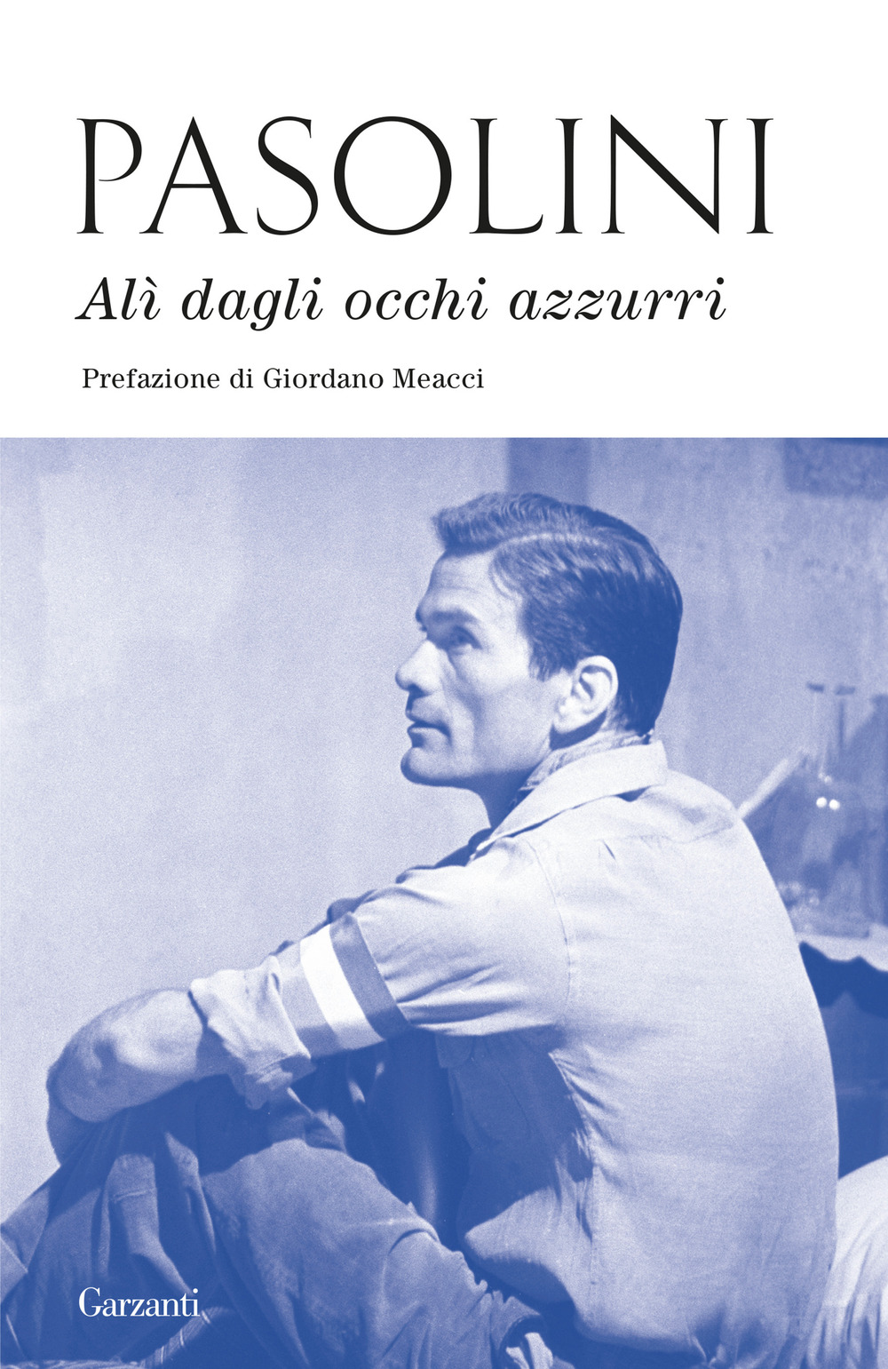 Libro Alì dagli occhi azzurri di Pier Paolo Pasolini - ean 9788811819172 - Garzanti