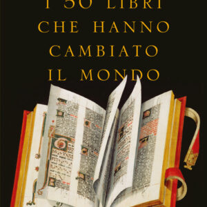 Libro 50 libri che hanno cambiato il mondo di Andrew Taylor - ean 9788811819233 - Garzanti