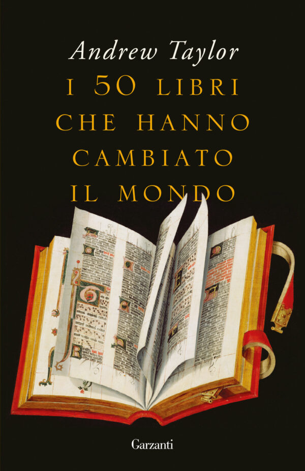 Libro 50 libri che hanno cambiato il mondo di Andrew Taylor - ean 9788811819233 - Garzanti