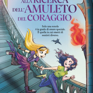 Libro Alla ricerca dell'amuleto del coraggio di Alessandra Tabaro - ean 9788811819677 - Garzanti
