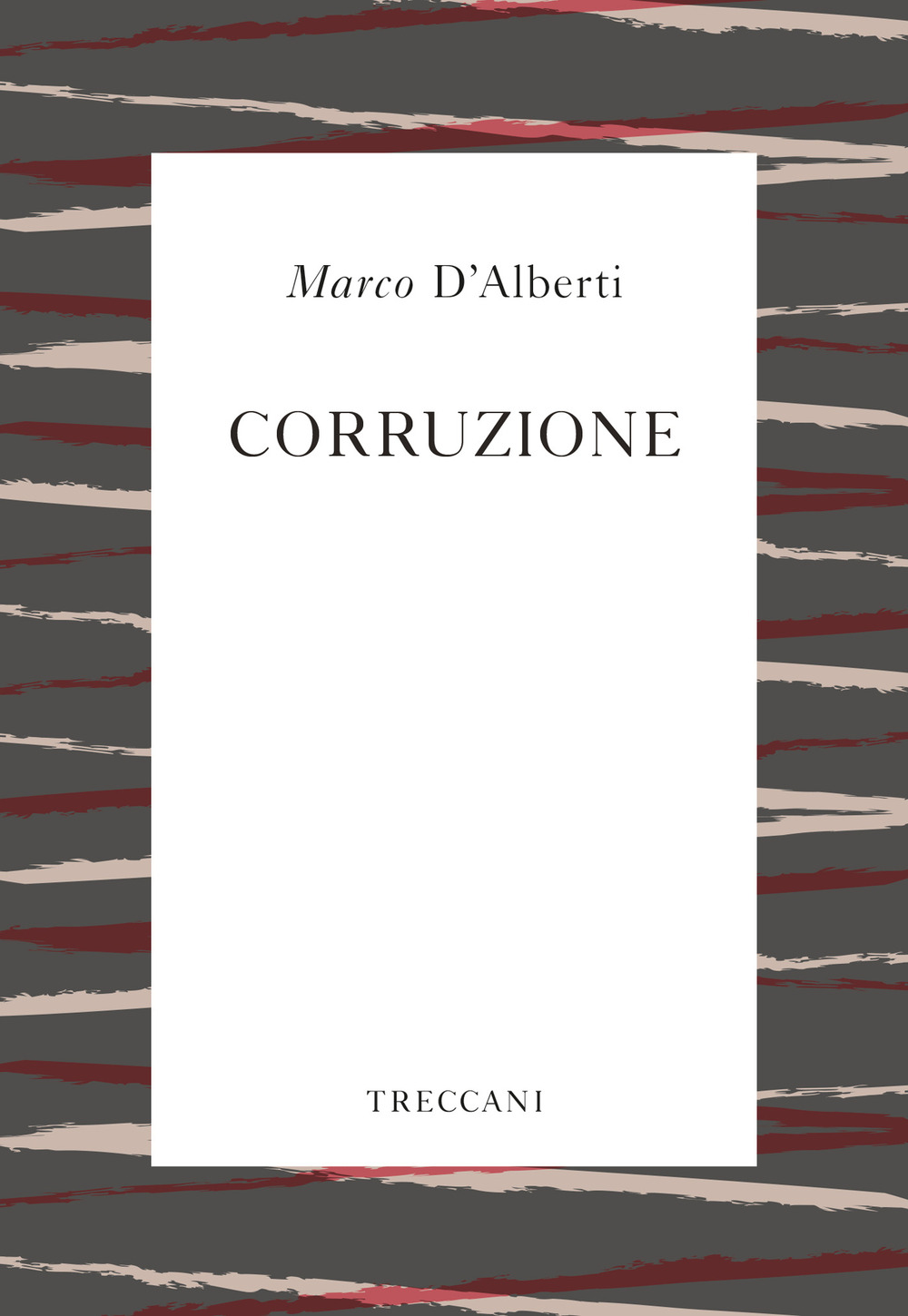 Libro Corruzione di Marco D'Alberti - ean 9788812008100 - Treccani
