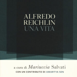 Libro Alfredo Reichlin. Una vita di Mariuccia Salvati - ean 9788812008162 - Treccani