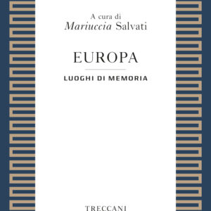 Libro Europa. Luoghi della memoria di  - ean 9788812008308 - Treccani