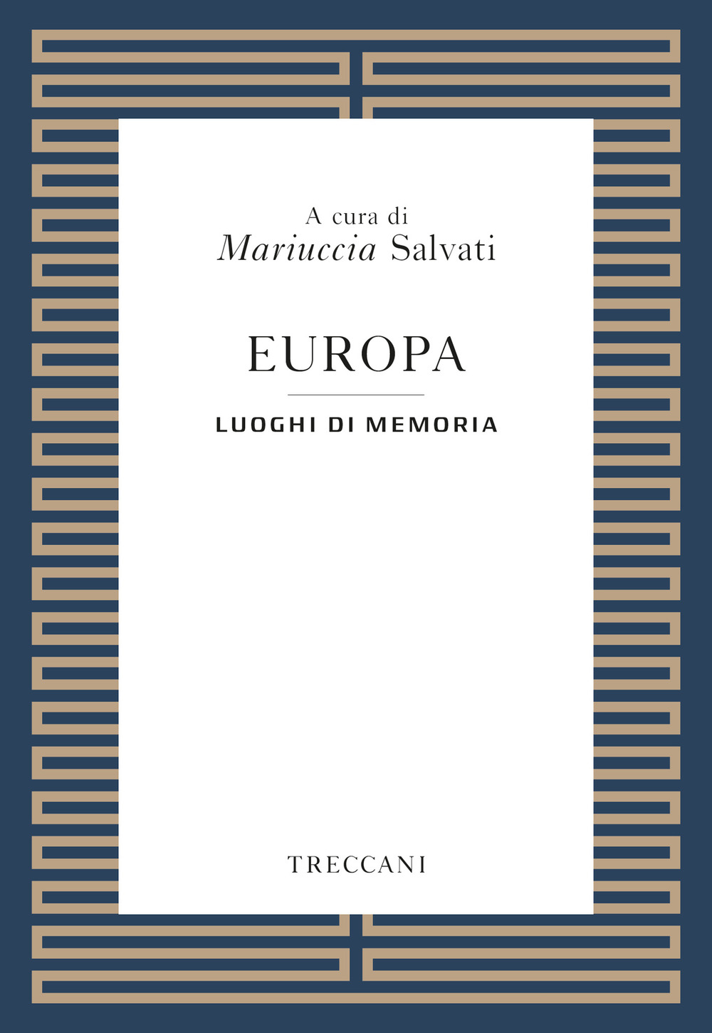 Libro Europa. Luoghi della memoria di  - ean 9788812008308 - Treccani