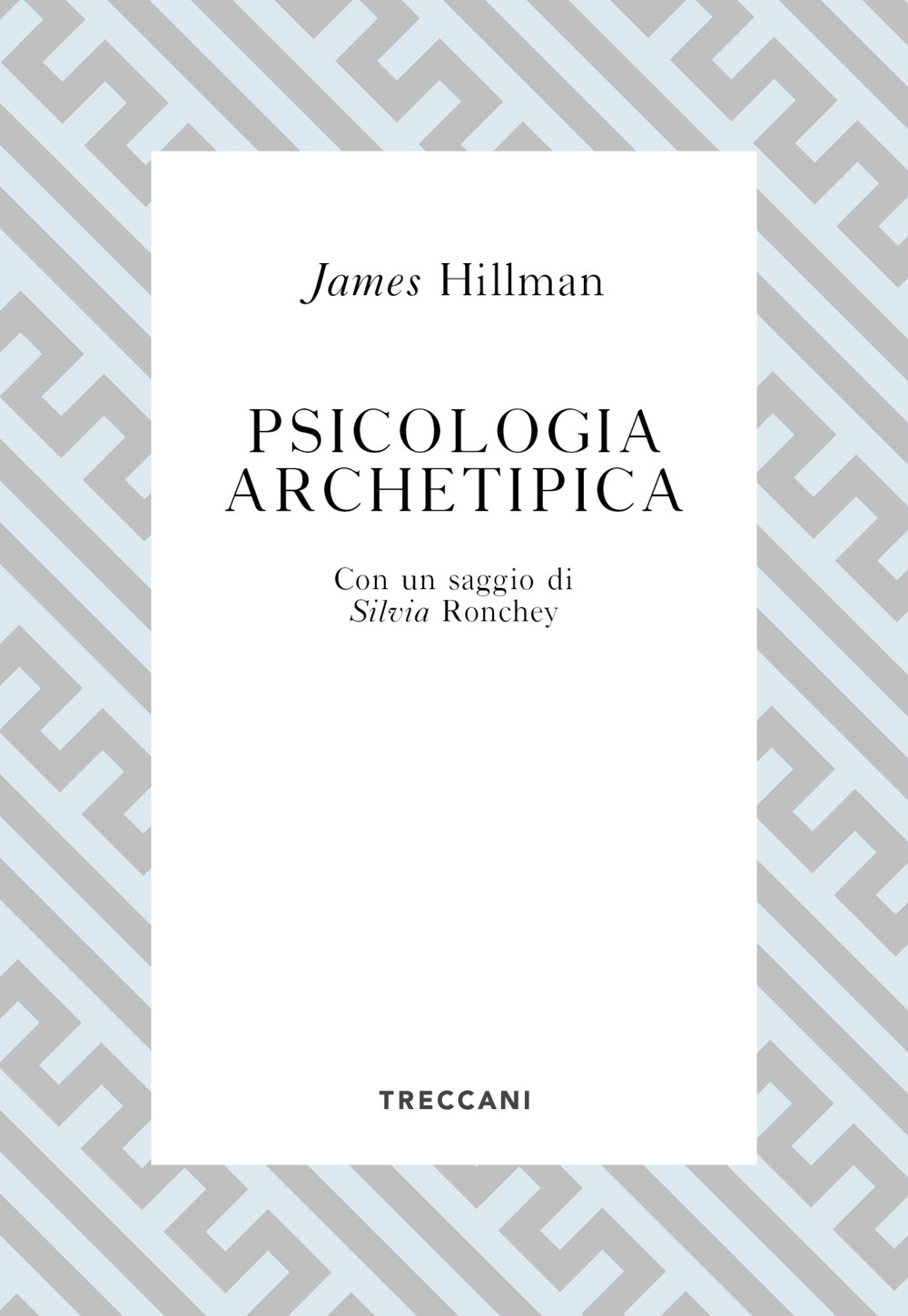 Libro Psicologia archetipica di James Hillman - ean 9788812009367 - Treccani