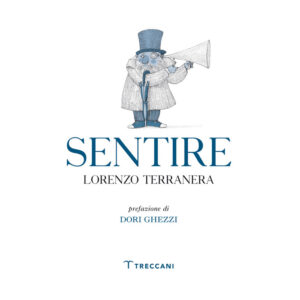 Libro Sentire di Lorenzo Terranera - ean 9788812009473 - Treccani