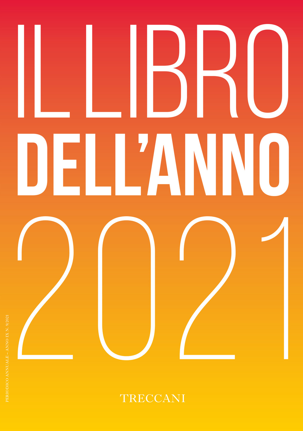 Libro Treccani. Il libro dell'anno 2021 di  - ean 9788812009671 - Treccani