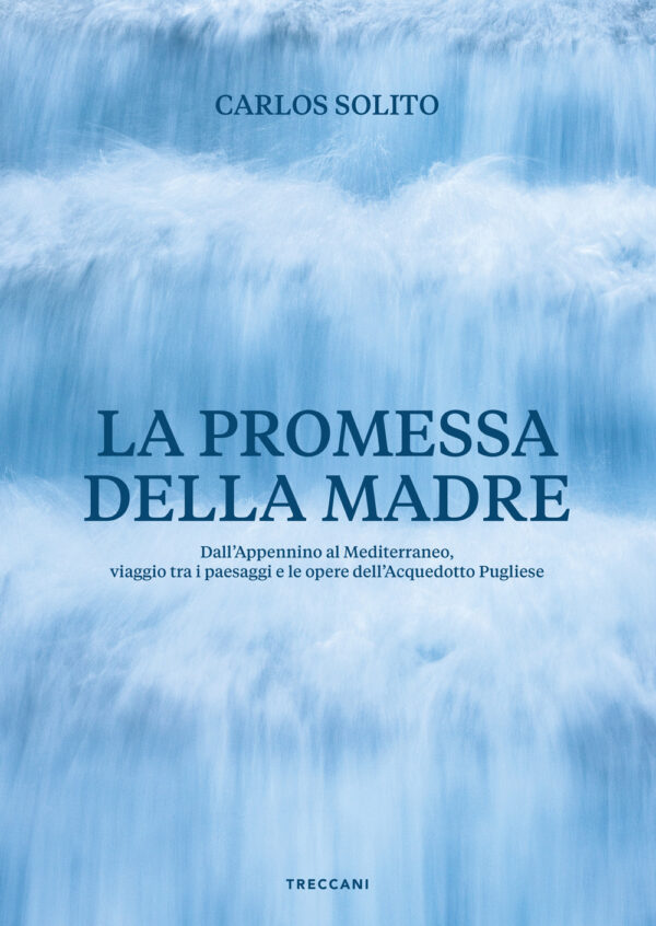Libro promessa della madre. Dall'Appennino al Mediterraneo