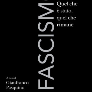 Libro Fascismo. Quel che è stato
