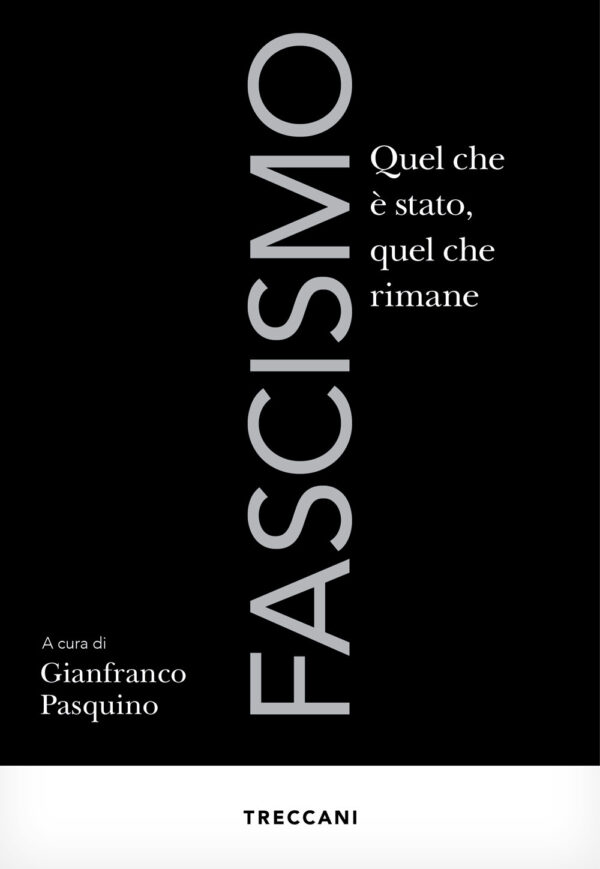Libro Fascismo. Quel che è stato