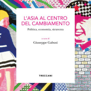 Libro Asia al centro del cambiamento. Politica