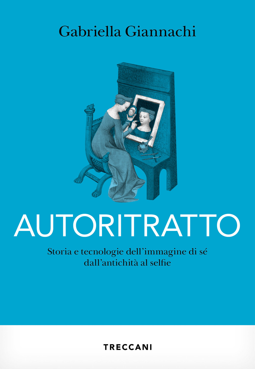 Libro Autoritratto. Storia e tecnologia dell'immagine di sé dall'antichità al sellfie di Gabriella Giannachi - ean 9788812010622 - Treccani
