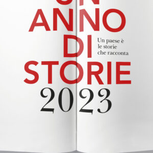 Libro anno di storie 2023. Un paese è le storie che racconta. Ediz. italiana e inglese di  - ean 9788812010912 - Treccani