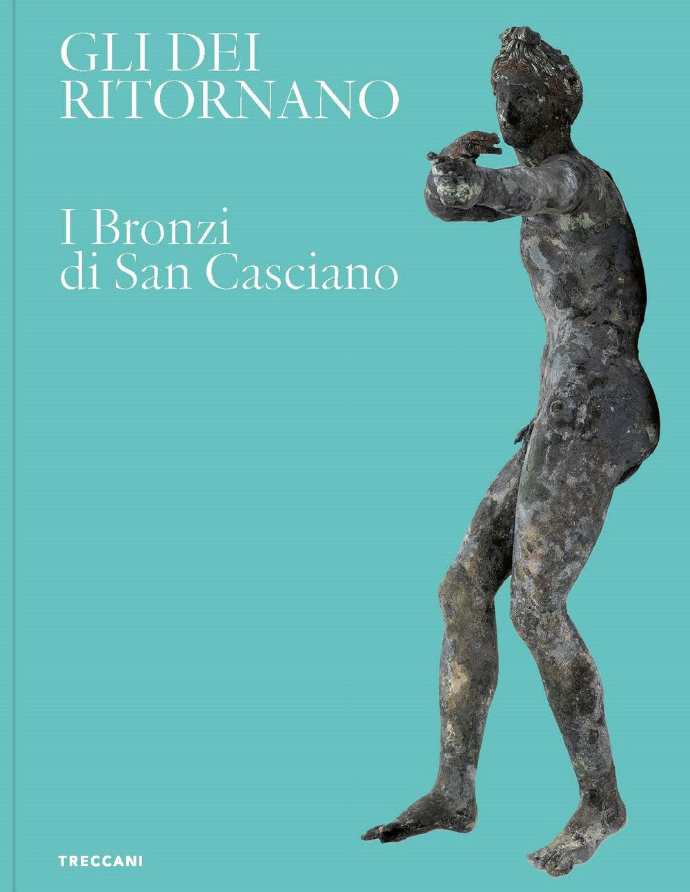 Libro dei ritornano. I bronzi di San Casciano. Ediz. italiana e inglese di  - ean 9788812011001 - Treccani