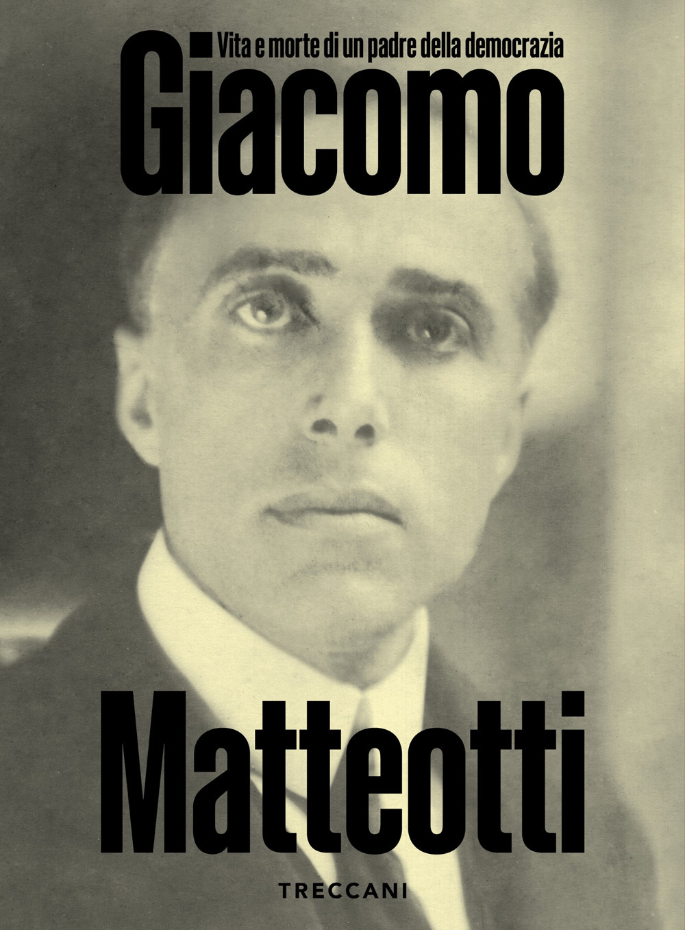 Libro Giacomo Matteotti. Vita e morte di un padre della democrazia. Catalogo della mostra (Roma
