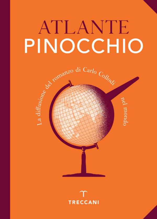 Libro Atlante Pinocchio. La diffusione del romanzo di Carlo Collodi nel mondo di  - ean 9788812011568 - Treccani