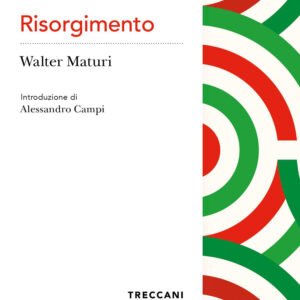 Libro Risorgimento di Walter Maturi - ean 9788812011575 - Treccani