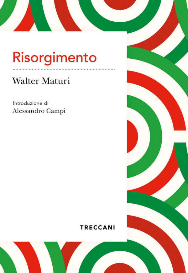 Libro Risorgimento di Walter Maturi - ean 9788812011575 - Treccani