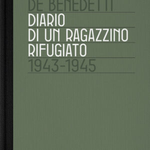 Libro Diario di un ragazzino rifugiato. 1943-1945 di Carlo De Benedetti - ean 9788812011889 - Treccani