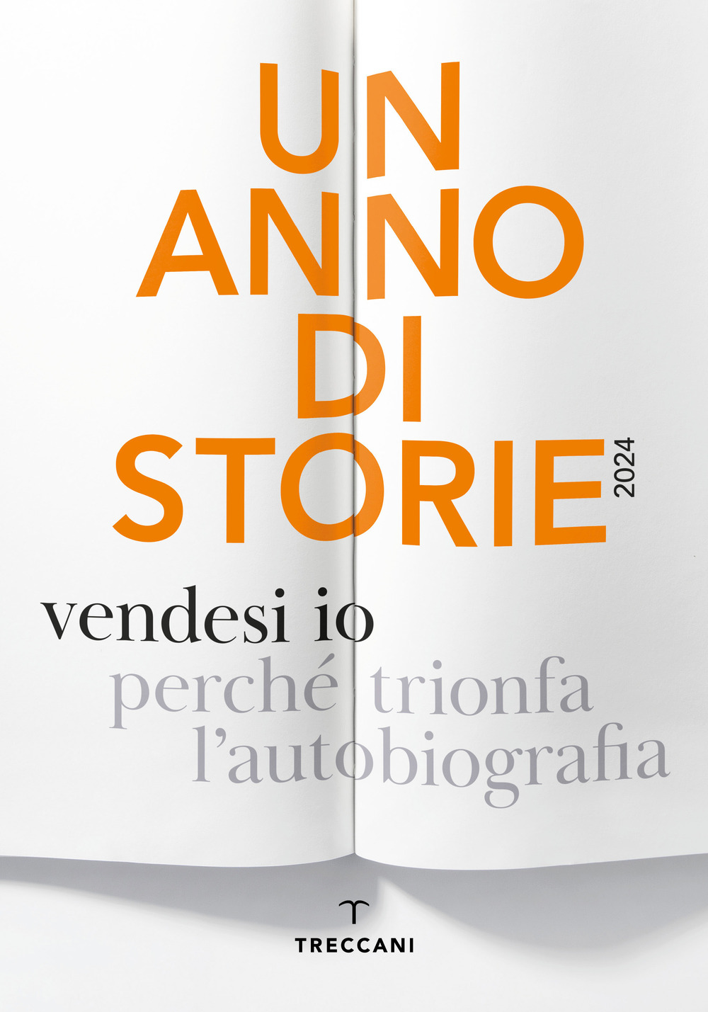 Libro anno di storie 2024. Vendesi io di  - ean 9788812011957 - Treccani
