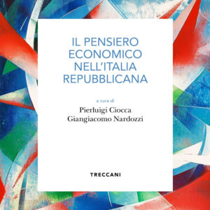 Libro pensiero economico nell'Italia repubblicana di  - ean 9788812012138 - Treccani