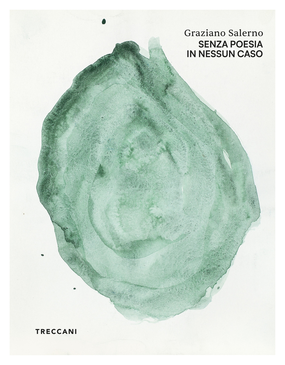 Libro Graziano Salerno. Senza poesia in nessun caso di  - ean 9788812012329 - Treccani